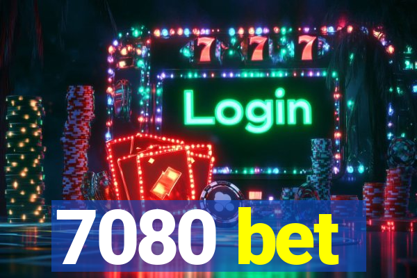 7080 bet